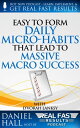 ŷKoboŻҽҥȥ㤨Easy to Form Daily Micro-Habits That Lead to Massive Macro Success Real Fast Results, #28Żҽҡ[ Daniel Hall ]פβǤʤ150ߤˤʤޤ