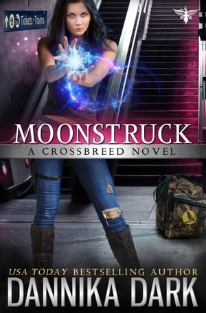 Moonstruck (Crossbreed Series: Book 7)