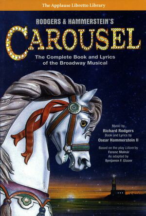 Rodgers & Hammerstein's Carousel