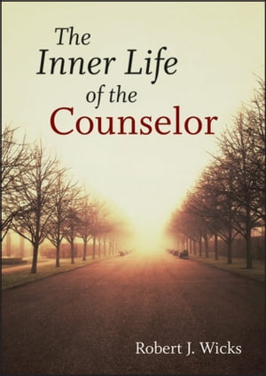 The Inner Life of the Counselor