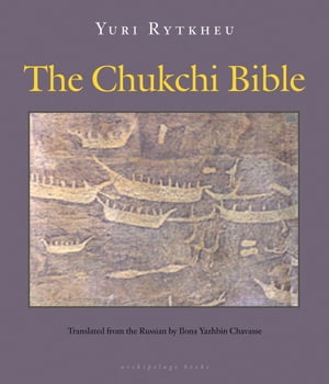 The Chukchi Bible