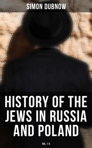 ŷKoboŻҽҥȥ㤨History of the Jews in Russia and Poland (Vol. 1-3Żҽҡ[ Simon Dubnow ]פβǤʤ300ߤˤʤޤ