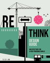 RETHINK Design Guide Architecture for a post-pandemic world【電子書籍】