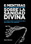 6 Mentiras Que Las Personas Creen Sobre La Sanidad Divina