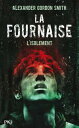 La Fournaise tome 2 L'isolement【電子書籍】[ Alexander Gordon Smith ]