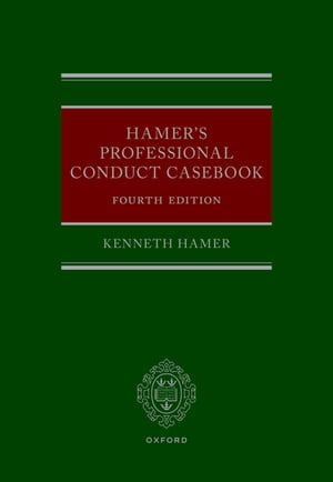 Hamer's Professional Conduct Casebook