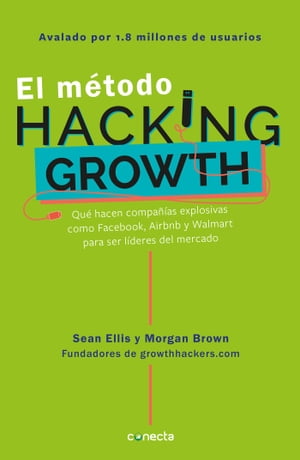 El m todo Hacking Growth【電子書籍】 Sean Ellis