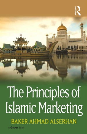 The Principles of Islamic Marketing