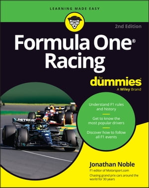 Formula One Racing For Dummies【電子書籍】[ Jonathan Noble ]