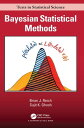 Bayesian Statistical Methods【電子書籍】 Brian J. Reich