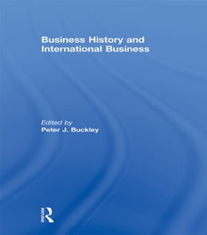 Business History and International Business