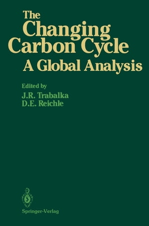 The Changing Carbon Cycle A Global Analysis【電子書籍】