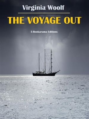 ŷKoboŻҽҥȥ㤨The Voyage OutŻҽҡ[ Virginia Woolf ]פβǤʤ61ߤˤʤޤ