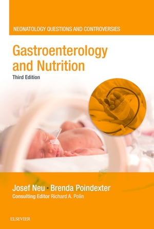 Gastroenterology and Nutrition Neonatology Questions and Controversies