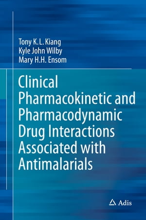 Clinical Pharmacokinetic and Pharmacodynamic Drug Interactions Associated with Antimalarials