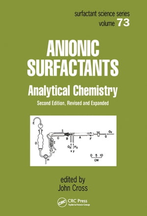 Anionic Surfactants Analytical Chemistry, Second Edition,