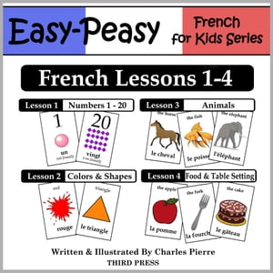 French Lessons 1-4: Numbers, Colors/Shapes, Animals & Food