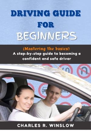 DRIVING GUIDE FOR BEGINNERS