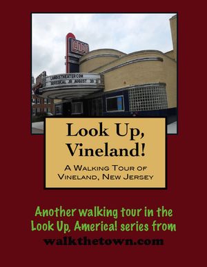 A Walking Tour of Vineland, New Jersey【電子