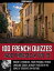 100 French Quizzes - 1400 Phrases - Vol 18Żҽҡ[ Vincent Lefrancois ]