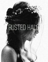 Rusted Halo【電子書籍】[ Jade Alyse ]