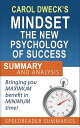 Carol Dweck 039 s Mindset The New Psychology of Success: Summary and Analysis【電子書籍】 SpeedReader Summaries