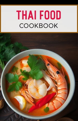 Thai Food Cookbook