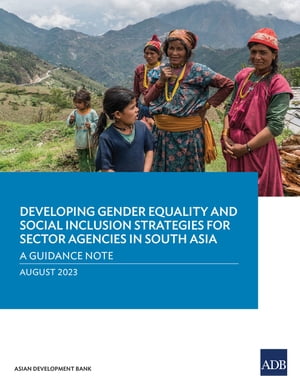 Developing Gender Equality and Social Inclusion 