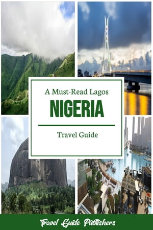 A Must-Read Lagos Nigeria Travel Guide