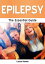 Epilepsy: The Essential GuideŻҽҡ[ Louise Bolotin ]