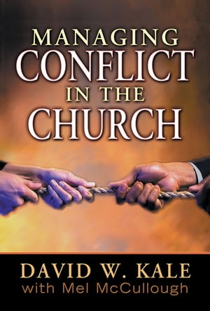 Managing Conflict in the Church