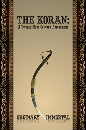 The Koran: A Twenty-First Century Assessment