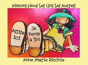 Aimons-Nous Les Uns Les Autres!【電子書籍】[ Anne Marie Ritchie ]