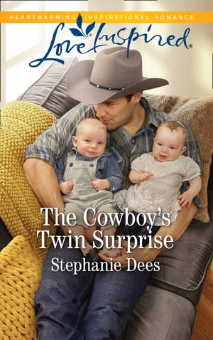 The Cowboy's Twin Surprise (Triple Creek Cowboys, Book 1) (Mills & Boon Love Inspired)