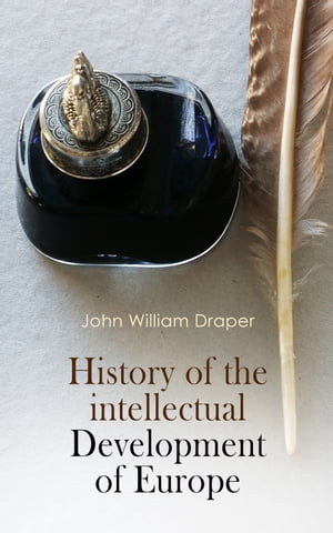 History of the Intellectual Development of Europe Complete Edition (Vol. 1&2)