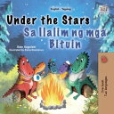 Under the Stars Sa Ilalim ng mga Bituin English Tagalog Bilingual Collection【電子書籍】 Sam Sagolski