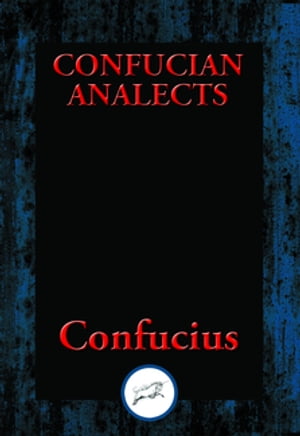 Confucian Analects With Linked Table of Contents