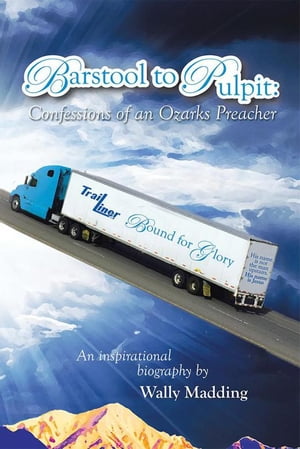 ŷKoboŻҽҥȥ㤨Barstool to Pulpit Confessions of an Ozarks PreacherŻҽҡ[ Wally Madding ]פβǤʤ468ߤˤʤޤ
