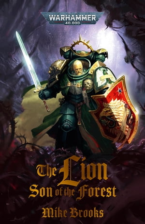 The Lion: Son Of The Forest【電子書籍】[ Mike Brooks ]