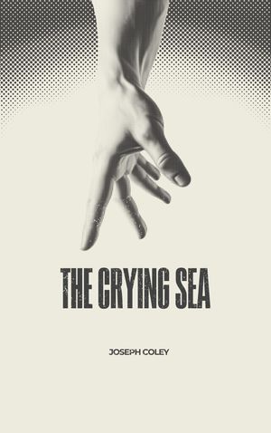 The Crying Sea