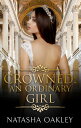 Crowned An Ordinary Girl【電子書籍】[ Nata