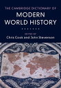 The Cambridge Dictionary of Modern World History【電子書籍】