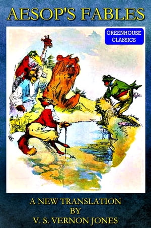Aesop's Fables (Complete & Illustrated)