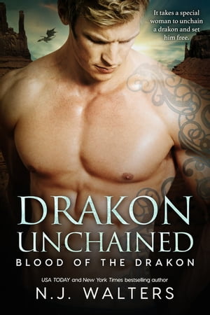 Drakon Unchained【電子書籍】[ N.J. Walters ]