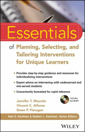 Essentials of Planning, Selecting, and Tailoring Interventions for Unique Learners