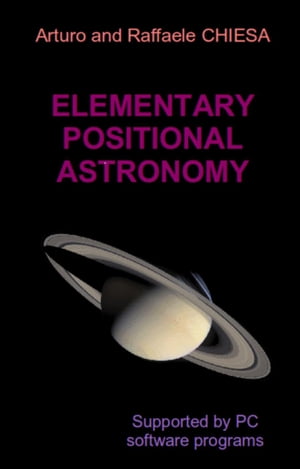 Elementary Positional Astronomy Supported by PC Software Programs