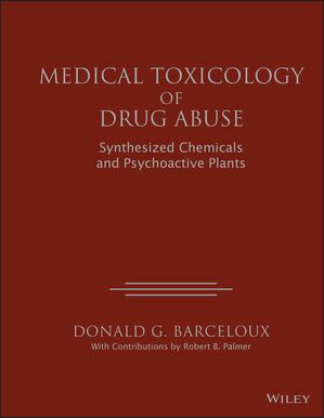 Medical Toxicology of Drug Abuse