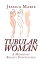 ŷKoboŻҽҥȥ㤨Tubular Woman: A Memoir of Breasts UndevelopedŻҽҡ[ Jessica Marie ]פβǤʤ1,701ߤˤʤޤ