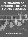 ＜p＞Deje de perder el tiempo con el comercio direccional y empiece a descubrir estrategias de opciones avanzadas AHORA y aumente dram?ticamente sus oportunidades de ganancias. El comercio de opciones le permite limitar las posibles p?rdidas de su capital construyendo estrategias con ganancias potencialmente ilimitadas. Con el comercio de opciones puedes controlar mejor el riesgo y decidir construir posiciones no direccionales que te permitan ganar a medida que pasa el tiempo o la volatilidad. En la presente gu?a encontrar? explicaciones t?cnicas y ejemplos pr?cticos de los fundamentos de las opciones, las caracter?sticas te?ricas y operacionales de estos derivados y las complejas combinaciones que caracterizan a los intercambios avanzados. Traiga el mercado a su lado ahora: ?finalmente puede descubrir los fundamentos del comercio de opciones a un precio inmejorable!＜/p＞画面が切り替わりますので、しばらくお待ち下さい。 ※ご購入は、楽天kobo商品ページからお願いします。※切り替わらない場合は、こちら をクリックして下さい。 ※このページからは注文できません。