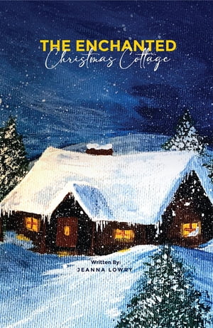 The Enchanted Christmas Cottage